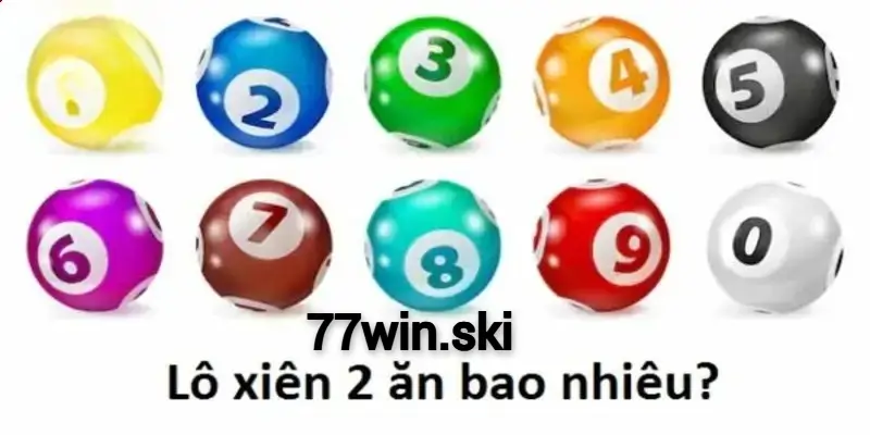 Tỷ lệ ăn thưởng lô xiên 2 khi cược tại nhà cái 77win